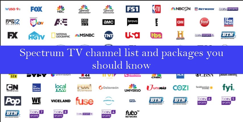 Spectrum TV channel list and package you should know