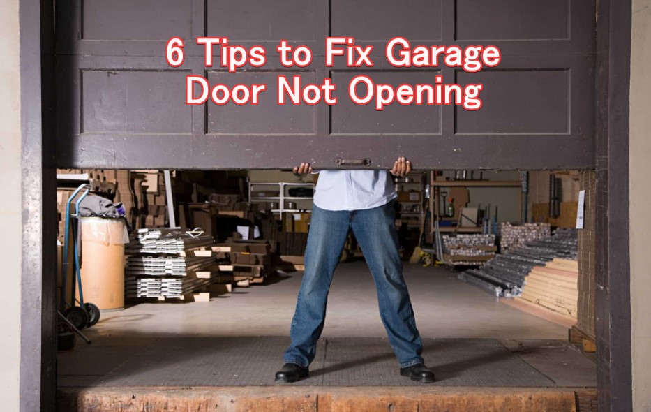 6 Tips to Fix Garage Door Not Opening