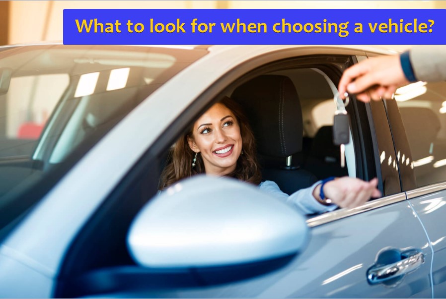 What to look for when choosing a vehicle.bmp