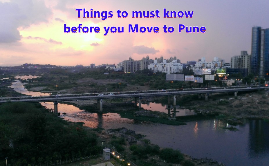 Things to must know before you Move to Pune