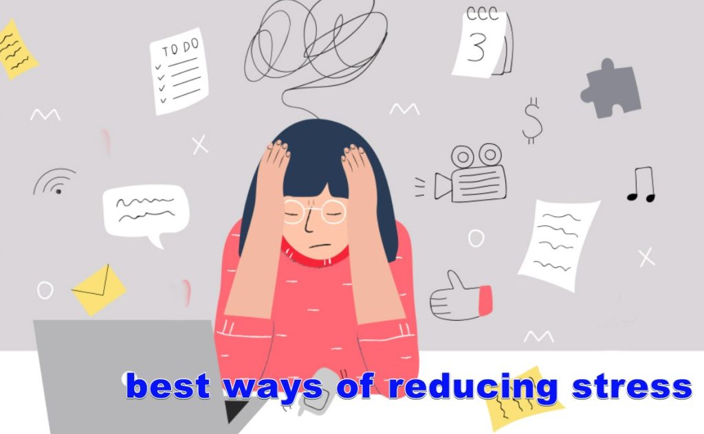 Best Ways of Reducing Stress Yourself