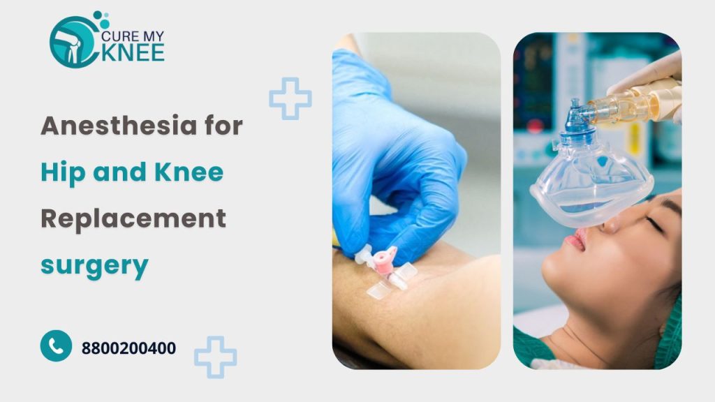 Use of Anesthesia for Hip and Knee Replacement Surgery