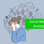 Social Media Anxiety