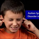 Autism Spectrum Disorder in Teens
