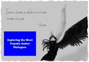 Most Popular Anime Dialogues