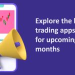 best trading apps in India for the upcoming months