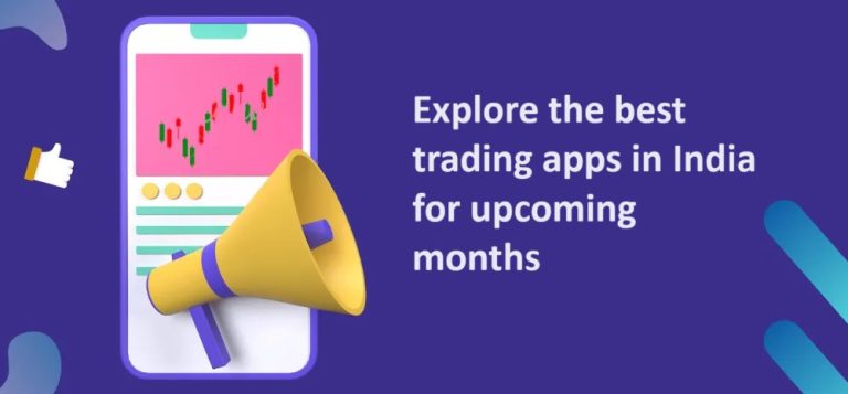 best trading apps in India for the upcoming months