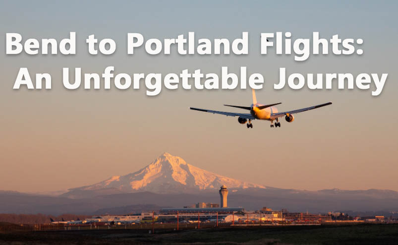 Bend to Portland Flights