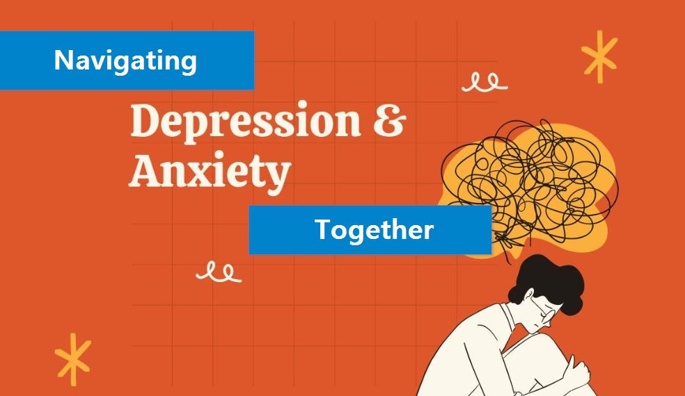 Navigating Anxiety and Depression Together