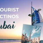 Must Visit New Tourist Attractions in Dubai