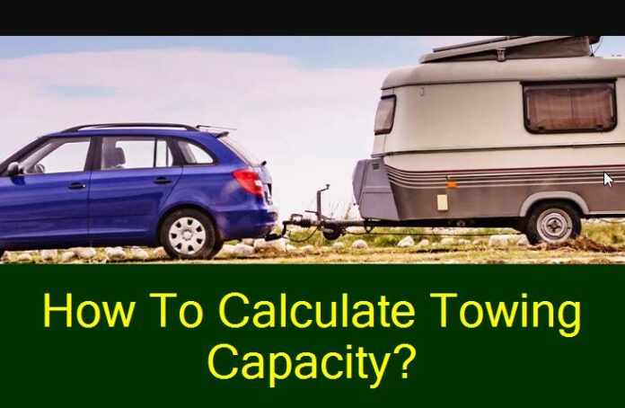 How To Calculate Towing Capacity