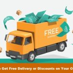 How to Get Free Delivery or Discounts on Your Orders