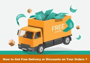 How to Get Free Delivery or Discounts on Your Orders