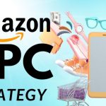 Amazon PPC Strategy