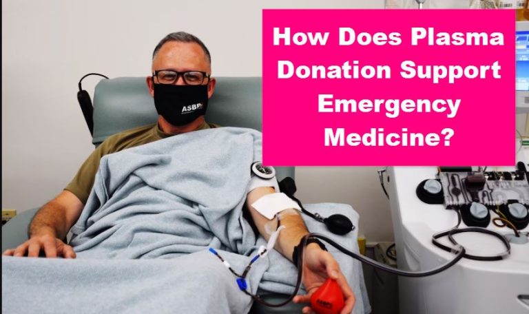 How Does Plasma Donation Support Emergency Medicine