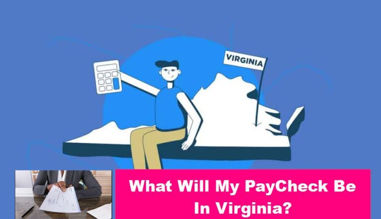 What Will My PayCheck Be In Virginia