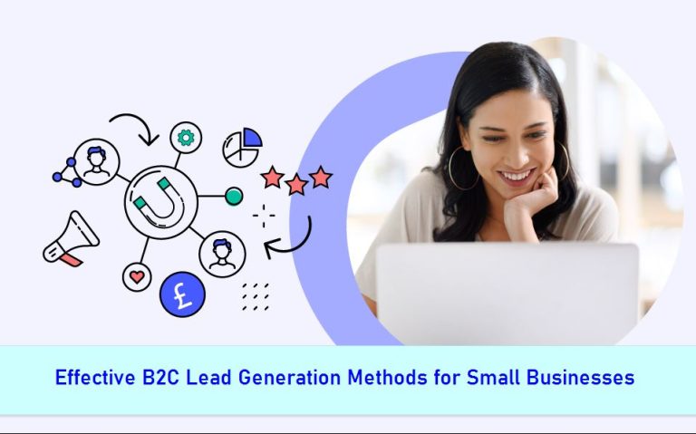 B2C Lead Generation Methods for Small Businesses