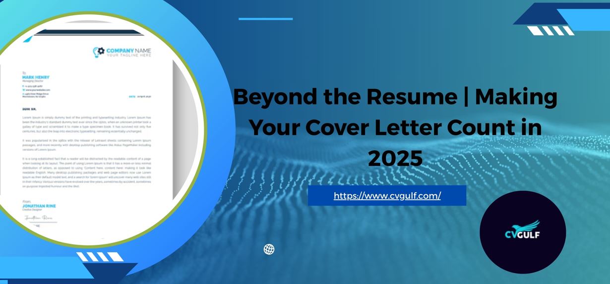 Beyond the Resume Making Your Cover Letter Count in 2025