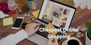 Cheapest Online Shopping Sites