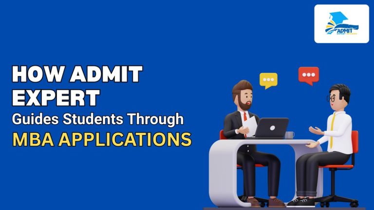 How Admit Expert Guides Students Through MBA Applications