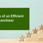 Qualities of an Efficient Franchisor