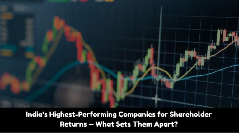 India’s Highest Performing Companies for Shareholder Returns