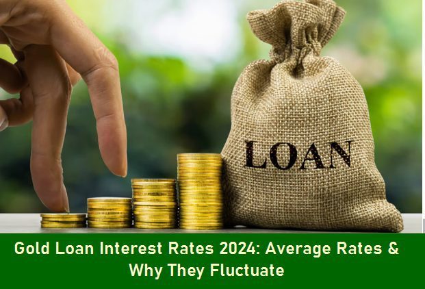 What is the Average Gold Loan Interest Rate and Why Does It Fluctuate? gold loan interest rate trends graph 2024