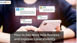 how to get more yelp reviews guide local business