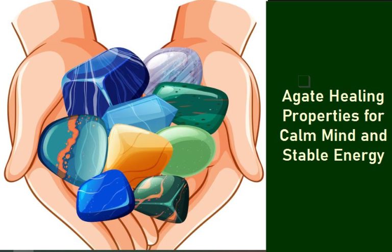 Agate Healing Properties for Calm
