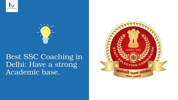 best ssc coaching delhi strong academic base