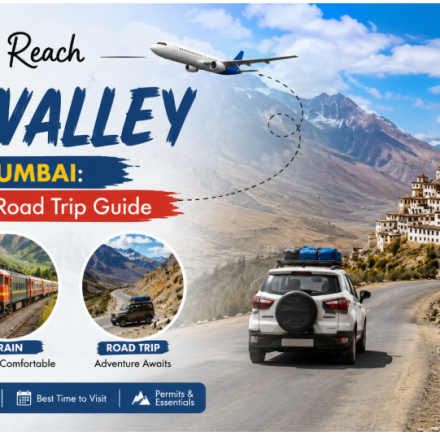 Spiti Valley from Mumbai