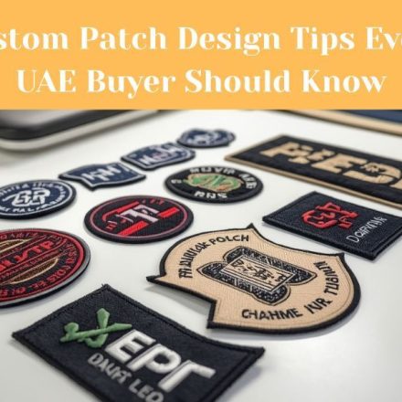Custom Patch Design Tips Every UAE Buyer Should Know